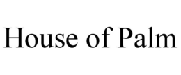 HOUSE OF PALM trademark