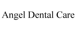 ANGEL DENTAL CARE trademark