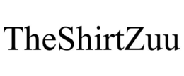 THESHIRTZUU trademark
