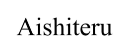 AISHITERU trademark