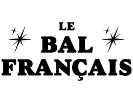 LE BAL FRANÇAIS trademark