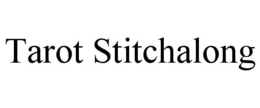 TAROT STITCHALONG trademark