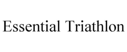 ESSENTIAL TRIATHLON trademark