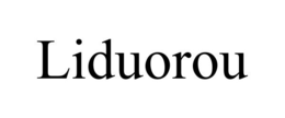 LIDUOROU trademark