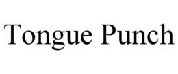 TONGUE PUNCH trademark