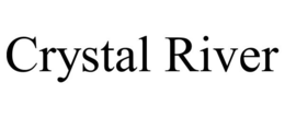 CRYSTAL RIVER trademark