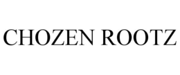 CHOZEN ROOTZ trademark