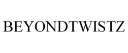 BEYONDTWISTZ trademark
