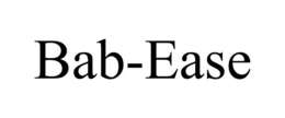 BAB-EASE trademark