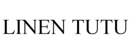 LINEN TUTU trademark