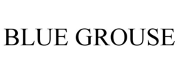 BLUE GROUSE trademark