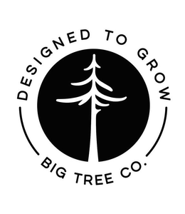 DESIGNED TO GROW BIG TREE CO. trademark
