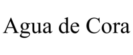 AGUA DE CORA trademark