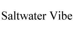 SALTWATER VIBE trademark