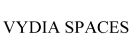 VYDIA SPACES trademark