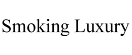 SMOKING LUXURY trademark