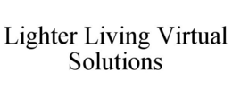 LIGHTER LIVING VIRTUAL SOLUTIONS trademark
