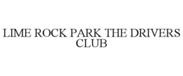 LIME ROCK PARK THE DRIVERS CLUB trademark