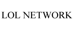LOL NETWORK trademark