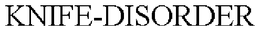 KNIFE-DISORDER trademark