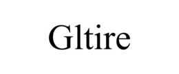 GLTIRE trademark