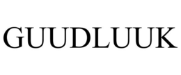 GUUDLUUK trademark