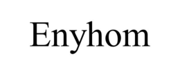 ENYHOM trademark