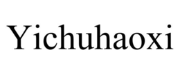YICHUHAOXI trademark