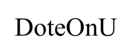 DOTEONU trademark