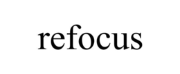 REFOCUS trademark