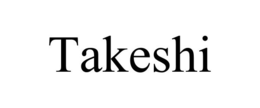 TAKESHI trademark