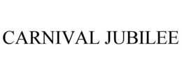 CARNIVAL JUBILEE trademark