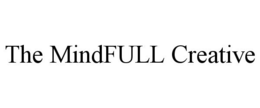THE MINDFULL CREATIVE trademark