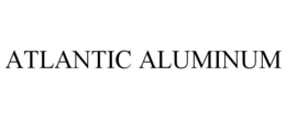 ATLANTIC ALUMINUM trademark