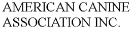 AMERICAN CANINE ASSOCIATION INC. trademark
