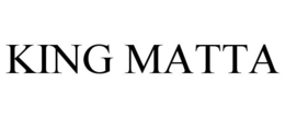 KING MATTA trademark