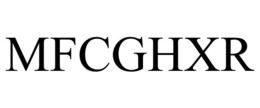 MFCGHXR trademark