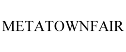 METATOWNFAIR trademark