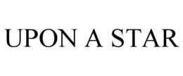 UPON A STAR trademark