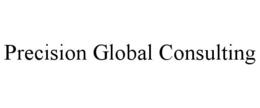 PRECISION GLOBAL CONSULTING trademark