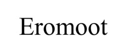 EROMOOT trademark