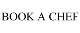 BOOK A CHEF trademark