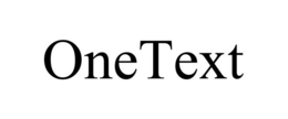ONETEXT trademark