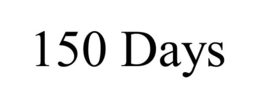 150 DAYS trademark