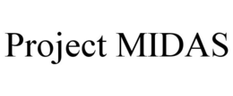 PROJECT MIDAS trademark
