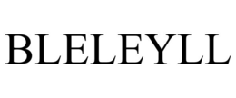 BLELEYLL trademark