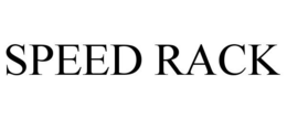 SPEED RACK trademark