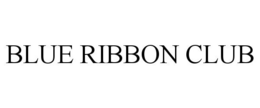 BLUE RIBBON CLUB trademark