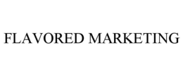 FLAVORED MARKETING trademark