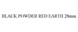 BLACK POWDER RED EARTH 28MM trademark